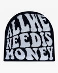 Hat All We Need Is Money