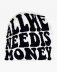 Hat All We Need Is Money