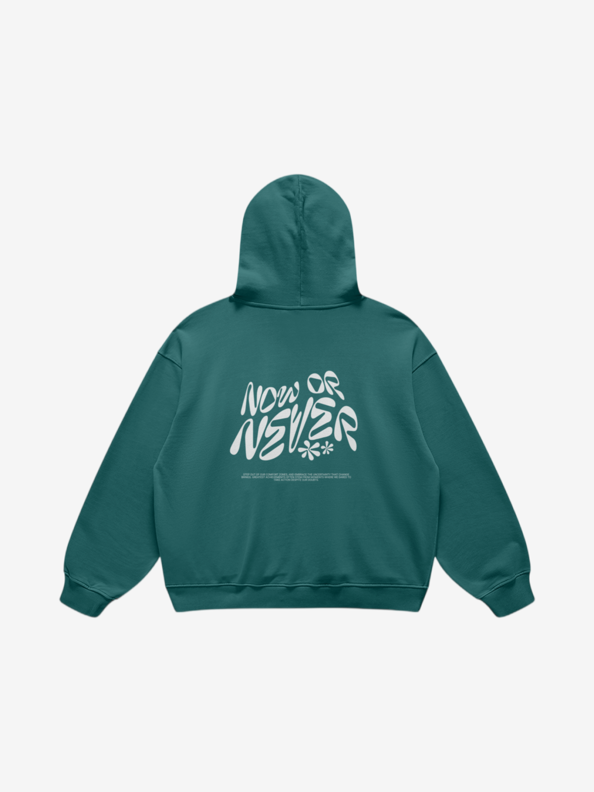 HOODIE &quot;NOW OR NEVER