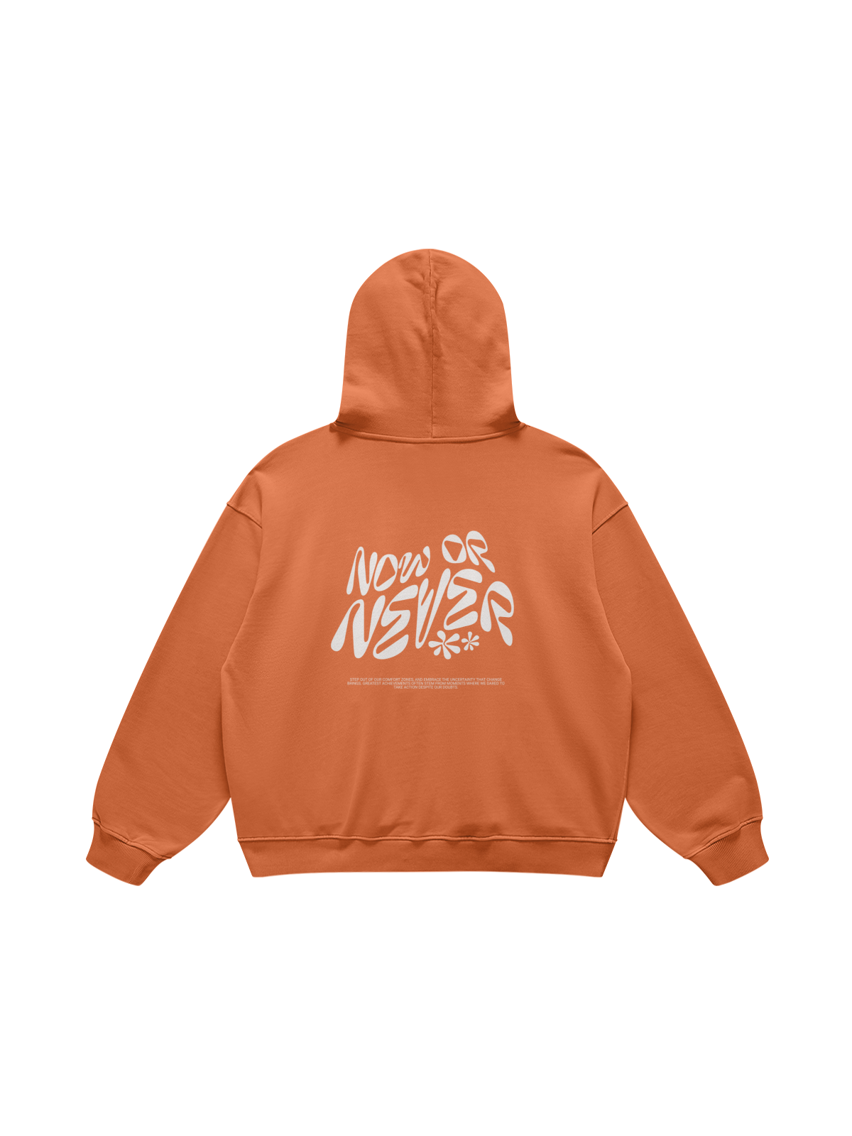 HOODIE &quot;NOW OR NEVER