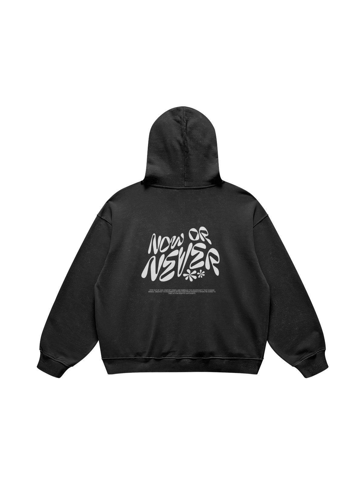 HOODIE &quot;NOW OR NEVER