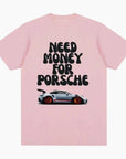 T-Shirt 'Need Money For Porsche GT3'