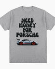 T-Shirt 'Need Money For Porsche GT3'