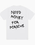 T-Shirt 'Need Money For Porsche'