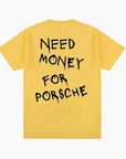 T-Shirt 'Need Money For Porsche'